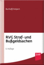 Burhoff/Volpert, RVG Straf- und Bußgeldsachen, 6. Aufl. 2021